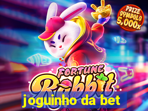 joguinho da bet