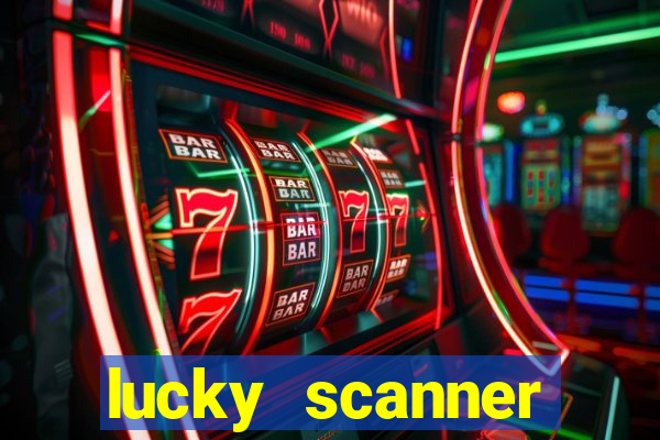 lucky scanner leitor da sorte