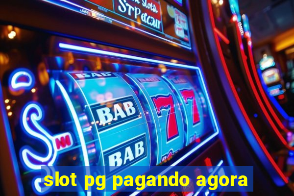 slot pg pagando agora