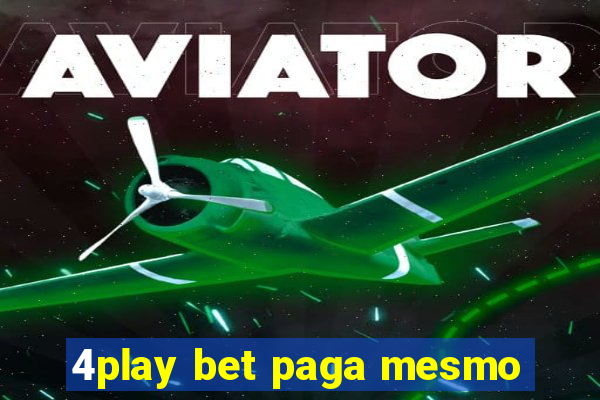 4play bet paga mesmo