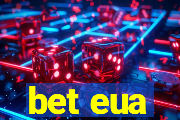 bet eua