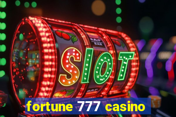 fortune 777 casino