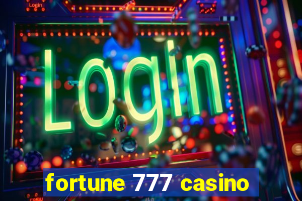 fortune 777 casino