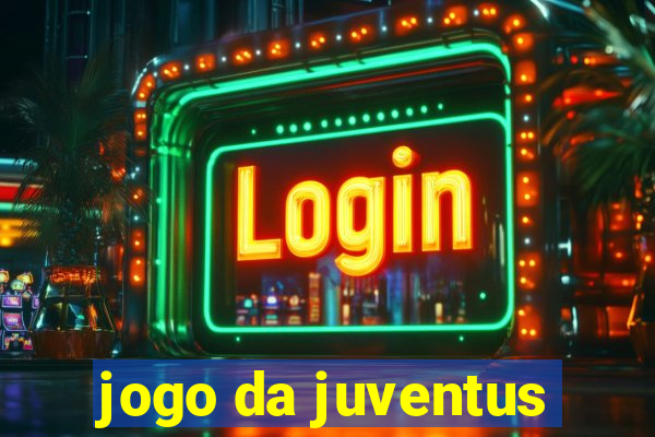 jogo da juventus