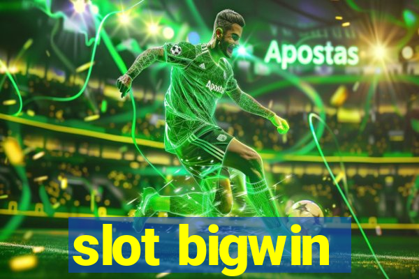 slot bigwin