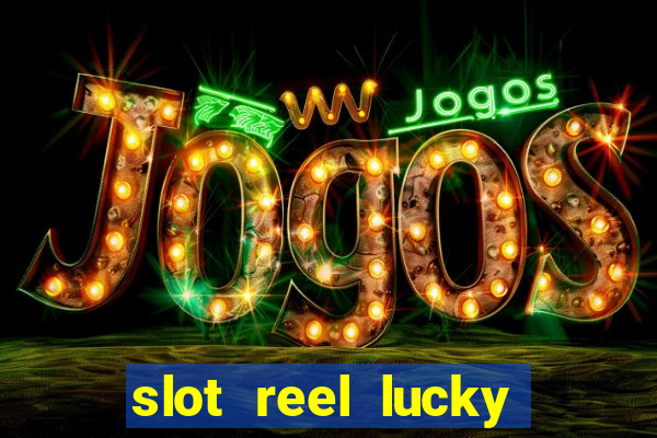 slot reel lucky king megaways