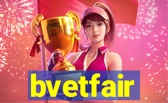 bvetfair