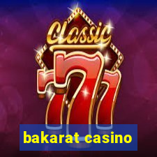 bakarat casino