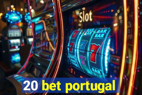 20 bet portugal