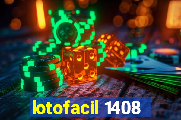 lotofacil 1408