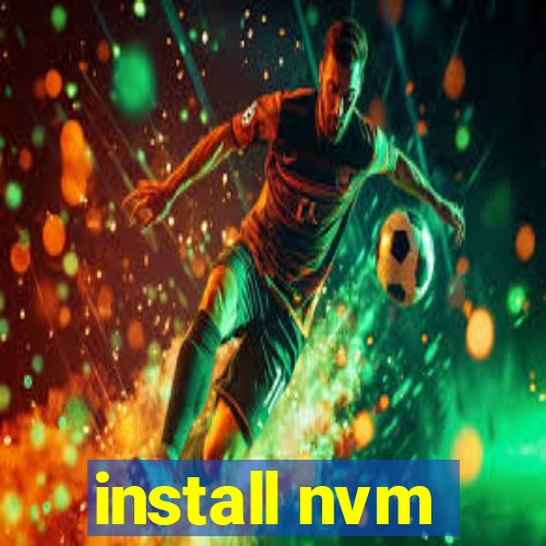 install nvm