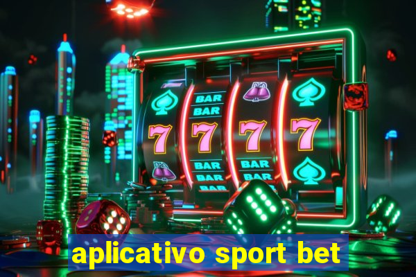 aplicativo sport bet