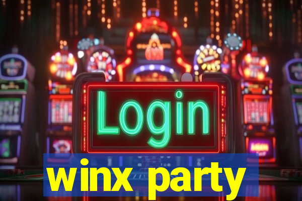 winx party