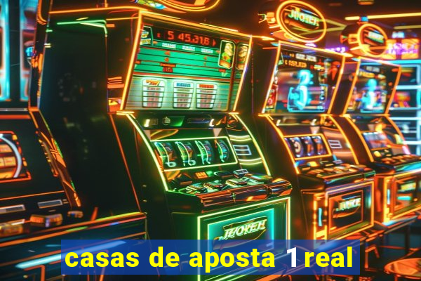 casas de aposta 1 real