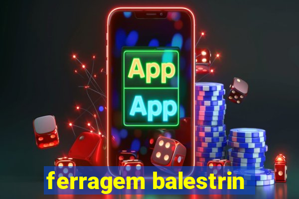 ferragem balestrin