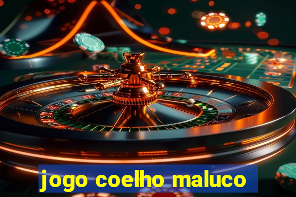 jogo coelho maluco