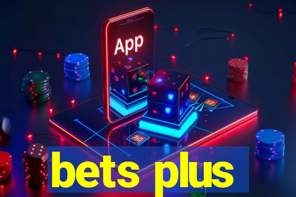 bets plus