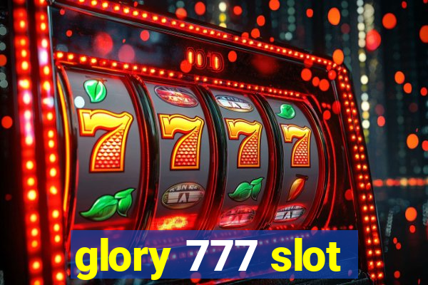 glory 777 slot