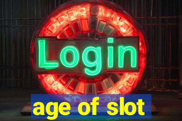 age of slot