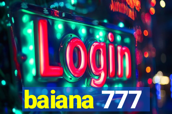 baiana 777