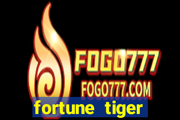 fortune tiger grátis demo