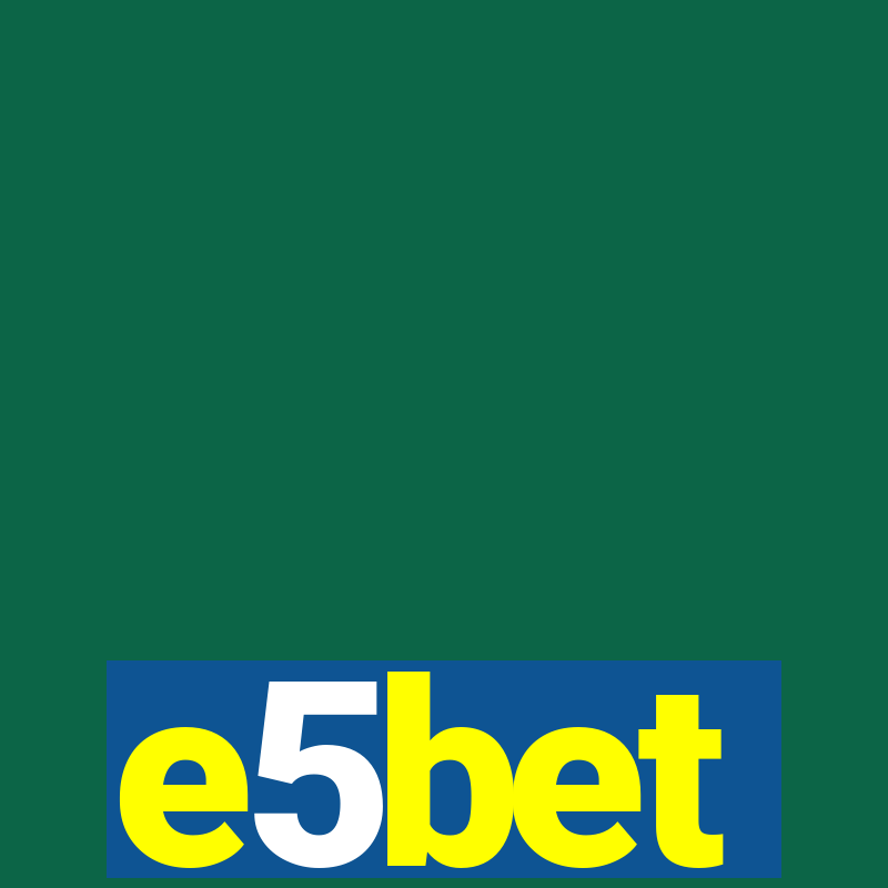 e5bet