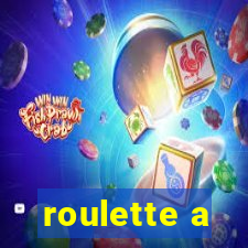 roulette a