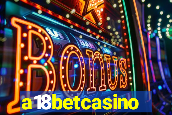 a18betcasino