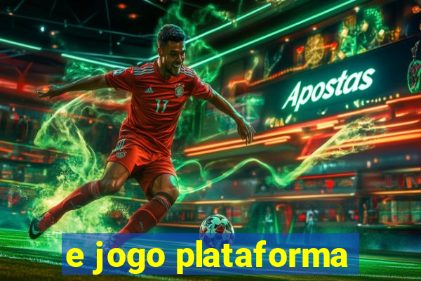 e jogo plataforma