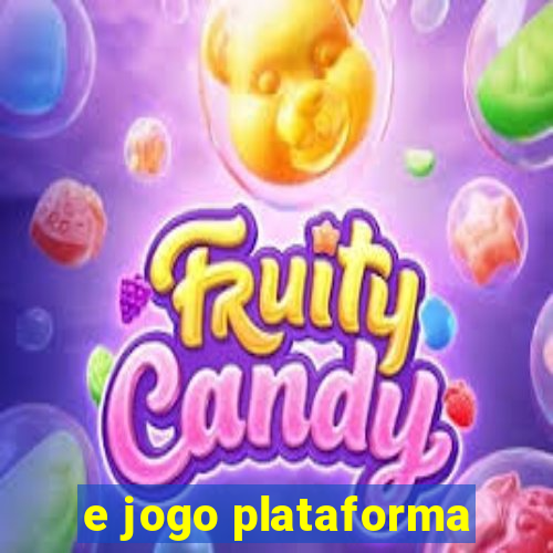 e jogo plataforma