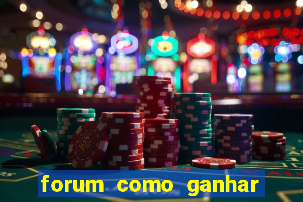 forum como ganhar na loteria