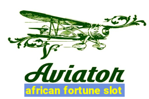 african fortune slot