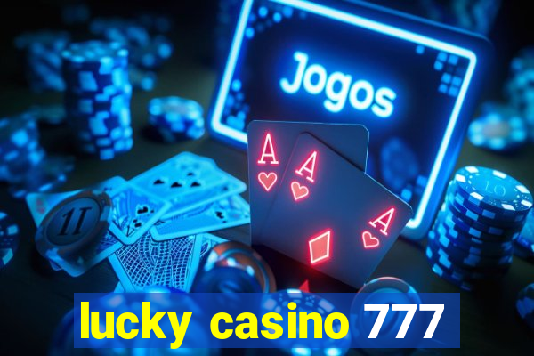 lucky casino 777