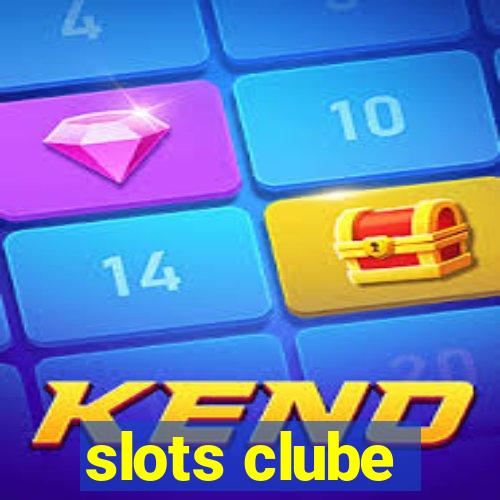 slots clube