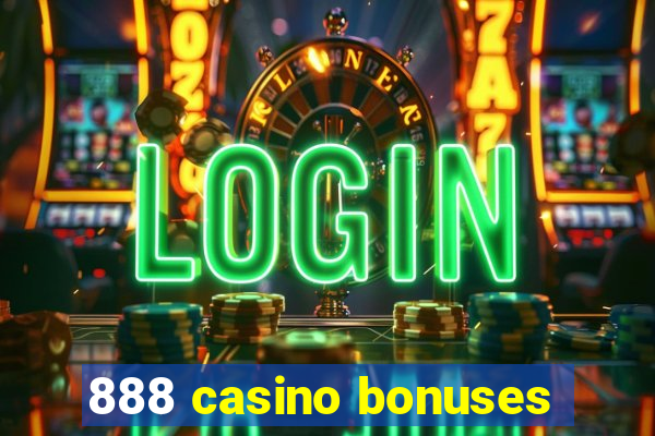 888 casino bonuses