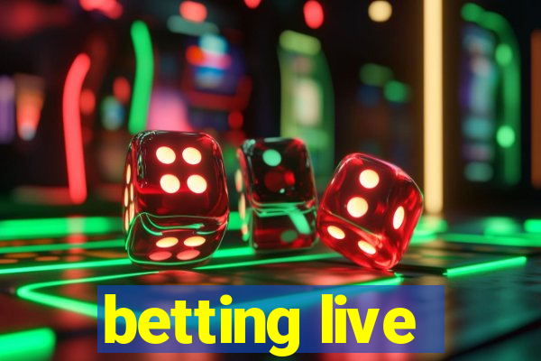 betting live