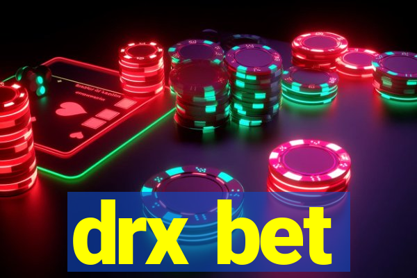 drx bet