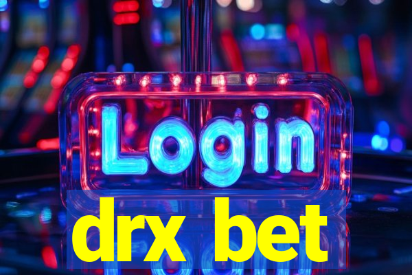 drx bet