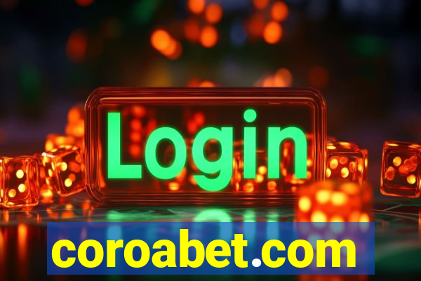 coroabet.com plataforma baixar