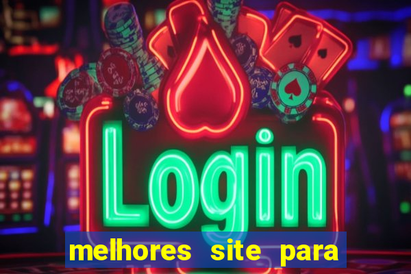 melhores site para jogar fortune tiger