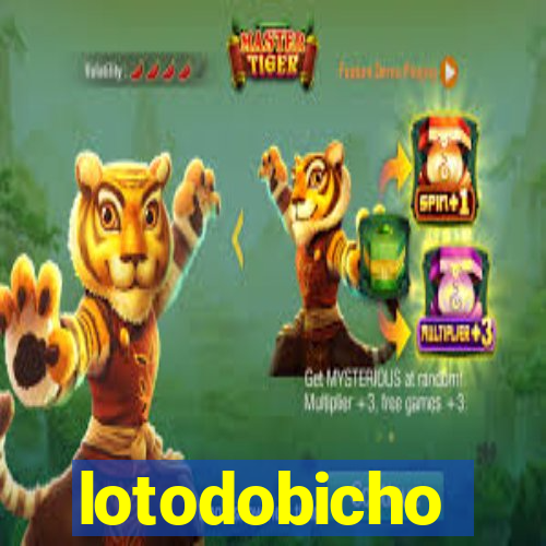 lotodobicho