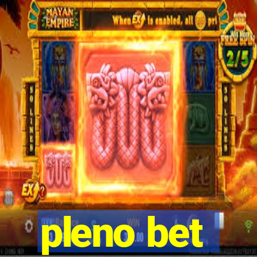 pleno bet