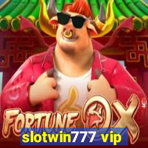 slotwin777 vip