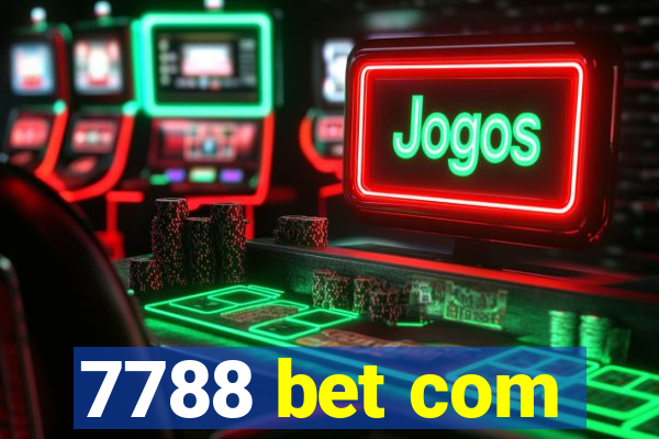 7788 bet com