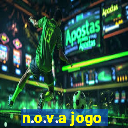 n.o.v.a jogo