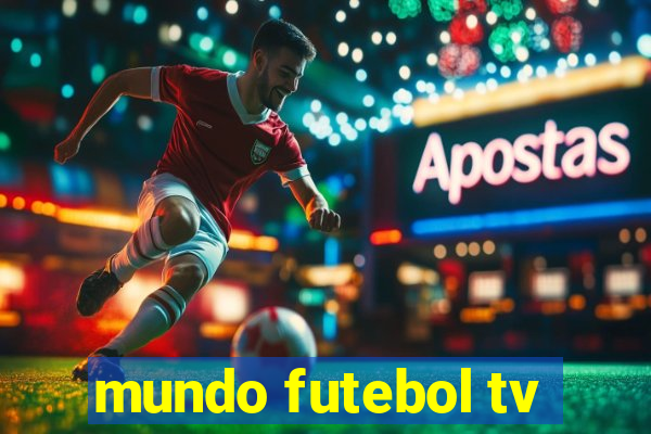 mundo futebol tv