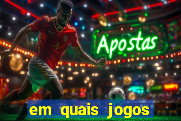 em quais jogos apostar hoje