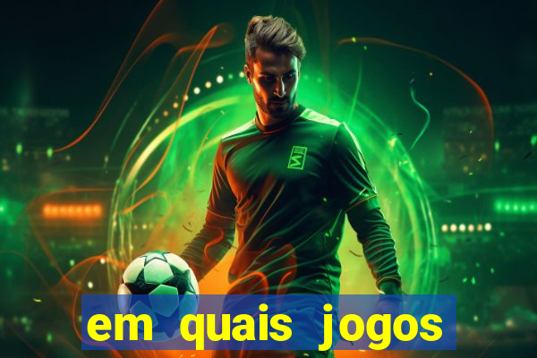 em quais jogos apostar hoje