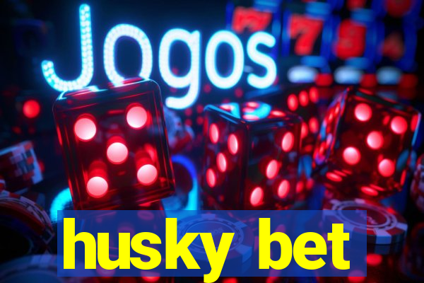 husky bet