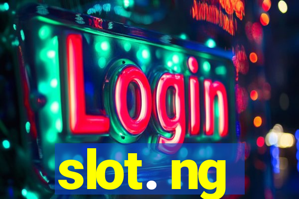 slot. ng